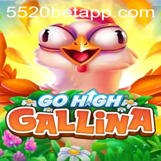 Exploring the Exciting World of GoHighGallina and its Unique Connection with 5520bet